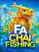 FA CHAI FISHING