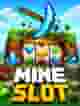 Mine Slot