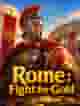 Rome : Fight for Gold