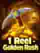1 Reel - Golden Rush
