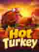 Hot Turkey
